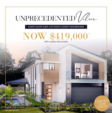 Marketing Image for CAPRI NOW ONLY $419,000^ WITH CLASSIC INCLUSIONS promotion